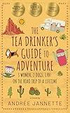 The Tea Drinker's Guide to Adventure