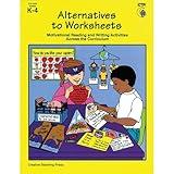 Alternatives to Worksheets: Grades K-4