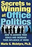 Secrets to Winning at Office Politics
