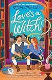 Love's a Witch: A Cozy Fantasy Romance (The Scottish Charms Series)