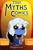 Tiny Myths Comics - Norse Edition #4: The Mead of Poetry (Tiny Myths Comics: Norse Edition)