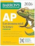 AP Environmental Science Premium, 2026: Prep Book With 5 Practice Tests + Comprehensive Review + Online Practice (Barron's AP Prep)