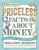 Priceless Facts about Money (Mellody on Money)