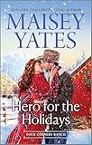 Hero for the Holidays (Four Corners Ranch)