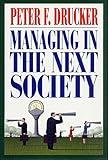 Managing in the Next Society