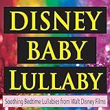 The Bare Necessities (from Disney Film "The Jungle Book") [Baby Lullaby]