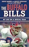 The Buffalo Bills: My Life on a Special Team (Tales from the Team)