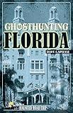 Ghosthunting Florida (America's Haunted Road Trip)