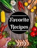 Favorite Recipe Cook Book Journal: 100 blank recipes pages just for you to write in: Collect your favorite recipes in your own customer cookbook