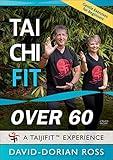 Tai Chi Fit Over 60 DVD - Gentle Exercises for flexibility and strength. Great for seniors. Follow along routine with David-Dorian Ross, perfect for beginners