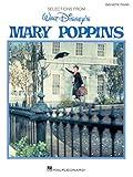 Mary Poppins – Big Note Piano Songbook | 11 Classic Songs from the Disney Movie with Easy Arrangements and Lyrics | Hal Leonard Sheet Music for ... Advanced Players (Big Note Vocal Selections)