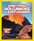 National Geographic Kids Everything Volcanoes and Earthquakes: Earthshaking photos, facts, and fun!