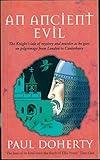 An Ancient Evil (Canterbury Tales Mysteries, Book 1): Disturbing and macabre events in medieval England