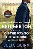 On the Way to the Wedding (Bridgertons Book 8)
