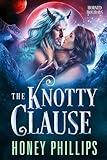 The Knotty Clause: A SciFi Alien Warrior Holiday Romance (Horned Holidays)