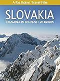 Slovakia: Treasures in the Heart of Europe