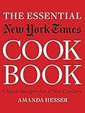 The Essential New York Times Cookbook: Classic Recipes for a New Century (First Edition)