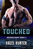 Touched (Book 1 of Second Sight): A Serial FBI Psychic Romance