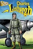 Charles Lindbergh, Graphic Biography (Saddleback Graphic: Biographies)