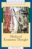 Medieval Economic Thought (Cambridge Medieval Textbooks)