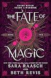 The Fate of Magic (Witch and Hunter, 2)