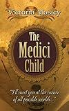 The Medici Child (The Medici series Book 2)