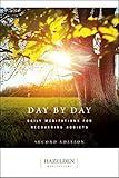 Day by Day: Daily Meditations for Recovering Addicts, Second Edition (Hazelden Meditations)