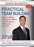 Practical Team Building - How to Make Teamwork Work with Anybody, Anyplace, Anytime - Seminars On Demand Teamwork and Business Training Video - Speaker Mark Sanborn - Includes Streaming Video + DVD + Streaming Audio + MP3 Audio - Works with All Devices