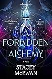 A Forbidden Alchemy