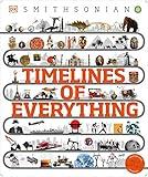 Timelines of Everything: From Woolly Mammoths to World Wars (DK Children's Timelines)