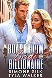 Boardroom Bride for the Billionaire: A BWWM Workplace Romance