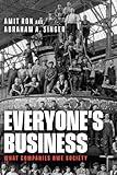 Everyone's Business: What Companies Owe Society