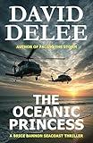 The Oceanic Princess (Brice Bannon Seacoast Adventure Thrillers Book 1)