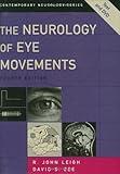 By R. John Leigh The Neurology of Eye Movements: Book-and-DVD Package (Contemporary Neurology) (4th Edition)