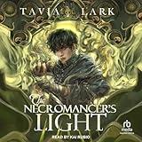 The Necromancer's Light: Radiance, Book 1