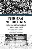 Peripheral Methodologies (Anthropological Studies of Creativity and Perception)