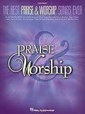 The Best Praise and Worship Songs Ever - Easy Piano Songbook | Over 70 Favorites for Piano Beginners | Includes "Shout to the Lord," "Awesome God" and More