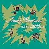 Lovely Creatures - The Best of Nick Cave and The Bad Seeds (1984-2014) [Explicit]