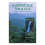 Catskill Trails: A Ranger's Guide to the High Peaks