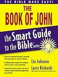 The Book of John (The Smart Guide to the Bible Series)