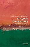 Italian Literature: A Very Short Introduction (Very Short Introductions)