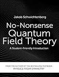No-Nonsense Quantum Field Theory: A Student-Friendly Introduction