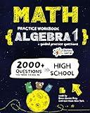 Math Practice Workbook: ALGEBRA 1: 2000+ Questions You Need to Kill in High School by Brain Hunter Prep (Algebra 1 Workbooks Series)