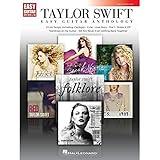 Taylor Swift - Easy Guitar Anthology 2nd Edition (Easy Guitar With Notes & Tab)