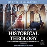 Historical Theology (3rd Edition): An Introduction to the History of Christian Thought