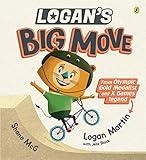 Logan's Big Move: From Olympic gold medalist and X Games legend! (Logan Martin)