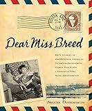 Dear Miss Breed: True Stories of the Japanese American Incarceration During World War II and a Librarian Who Made a Difference