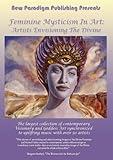 Feminine Mysticism in Art: Artists Envisioning the Divine