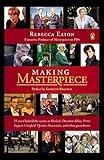 Making Masterpiece: 25 Years Behind the Scenes at Sherlock, Downton Abbey, Prime Suspect, Cranford, Upstairs Downstairs, and Other Great Shows
