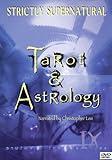 Strictly Supernatural: Tarot and Astrology